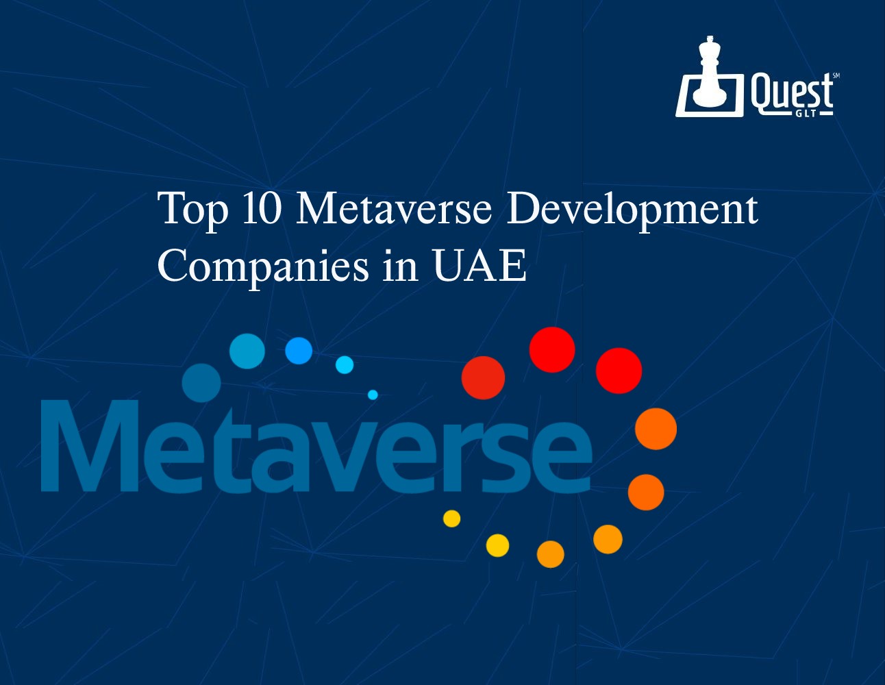 Top 10 Metaverse Development Companies in UAE